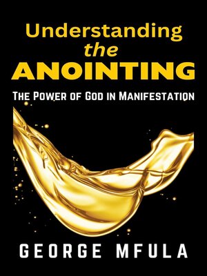 cover image of Understanding the Anointing